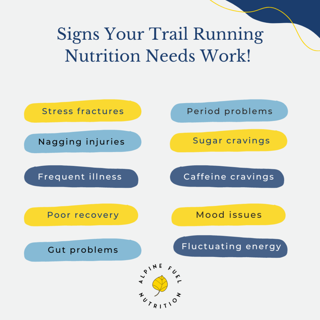 signs that your trail running nutrition needs work